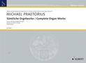 Michael Praetorius: Sämtliche Orgelwerke, Noten