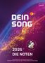 : Dein Song 2025 - Die Noten, Buch