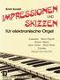 Erich Sendel: Impressionen und Skizzen, Noten