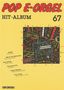 Pop E-Orgel Hit-Album, Heft 67, Noten