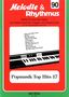 Melodie & Rhythmus, Heft 90: Popmusik Top Hits 17 Für leichtes Spiel auf Keyboards mit Einfinger-Begleitautomatik, Noten, Noten