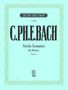 Carl Philipp Emanuel Bach (1714-1788): Die 6 Sammlungen von Sonaten, Freien Fantasien und Rondos für Kenner und Liebhaber, Noten
