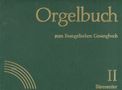 Orgelbuch zum Evangelischen Gesangbuch, Stammausgabe, 2 Bde., Noten