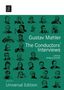 Gustav Mahler. The Conductors' Interviews, Buch, Buch