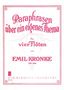 Emil Kronke: Paraphrasen über ein eigenes Thema op. 184 (1925), Noten