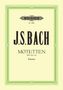 Johann Sebastian Bach: Motetten BWV 225-231, Noten