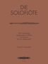 The Solo Flute -- Selected Works from the Baroque to the 20th Century, Buch