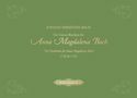 Johann Sebastian et al. Bach: Bach, J: Notebooks for Anna Magdalena Bach 1722 & 1725 for P, Noten