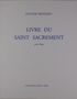 Olivier Messiaen (1908-1992): Livre Du Saint Sacrement, Noten