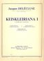 J. Delecluse: Keiskleiriana, Noten