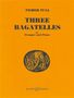 Fisher Tull: Drei Bagatellen, Noten