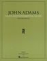 John Adams (geb. 1947): Naive and Sentimental Music, Noten