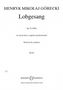 Henryk Mikolaj Gorecki: Lobgesang op. 76, Noten