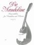 Verschiedene: Die Mandoline. Auserwähltes, Noten