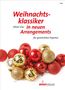 "Weihnachtsklassiker in neuen Arrangements" von Oliver Gies. Mehrere rote und goldene Weihnachtskugeln., Noten