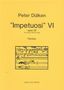 Peter Dülken: "Impetuosi" VI op. 52, Noten