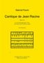 Gabriel Faure: Cantique de Jean Racine op. 11, Noten
