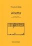 Friedrich Milde: Arietta für zwei Oboen und zwei Englisch Hörner, Noten, Noten