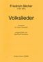 Friedrich Silcher: Volkslieder, Noten