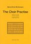 The Choir Practise for unaccompanied female voice choir (2010), Noten