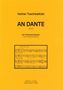 Stefan Tuschewitzki: AN DANTE für Streichorchester (2010), Noten