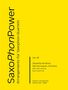 SaxoPhonPower Arrangements für Saxophon-Quartett. Vol. 28. Zequinha de Abreu. Não me toques. Chorinho. Gelber Hintergrund., Noten