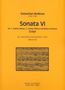 Sebastian Bodinus: Sonata VI für 1. Violine (Oboe), 2. Violine (Oboe) und Basso continuo G-Dur, Noten