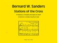 Bernard Wayne Sanders (geb. 1957): Stations of the Cross für Orgel, Noten