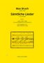 Max Bruch: Sämtliche Lieder, Noten