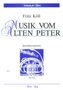 Fritz Köll: Musik vom Alten Peter, Noten