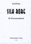 Axel Fries: Silk Robe (Percussion Ensemble, Noten