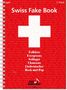 Nelly Leuzinger: Swiss Fake Book - 100 bekannte Melodien, Noten