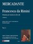 Saverio Mercadante (1795-1870): Francesca da Rimini. Dramma per musica in due atti (1830/31). Critical Edition, Noten