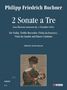 Philipp Friedrich Buchner: 2 Sonate a Tre from “Plectrum musicum” Op. 4 (Frankfurt 1662) for Violin, Treble Recorder (Viola da Braccio), Viola da Gamba and Basso Continuo for Violin, Treble Recorder (Viola da Braccio), Viola da Gamba and Basso Continuo, Noten