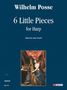 Wilhelm Posse: 6 Little Pieces for Harp, Noten