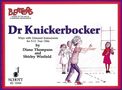 Dr. Knickerbocker, Noten