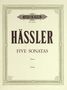 Johann Wilhelm Hässler (1747-1822): 5 Sonaten für Klavier, Noten