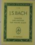 Johann Sebastian Bach: Sonaten und Partiten BWV 1001-1006 für Violine solo, Noten