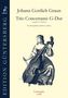 Johann Gottlieb Graun: Trio Concertante G-Dur GraunWV Av:XIII:34, Noten