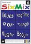 Gerriet Heuten: Sixmix 6 "Blues, Ragtime, Pop,, Noten