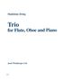 Madeleine Dring: Trio für Flöte, Oboe, Piano, Noten