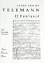 Georg Philipp Telemann: Telem.,G.P.         :12 Fantas. f. ... /SP /Va, Noten