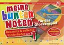 Claudia Saxinger: Meine bunten Noten für das Glockenspiel Kinderlieder Band 1, Buch, Buch