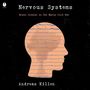 Andreas Killen: Nervous Systems, LP