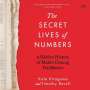 Kate Kitagawa: The Secret Lives of Numbers: A Hidden History of Mathematics, MP3-CD