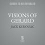 Jack Kerouac (1922-1969): Visions of Gerard, MP3-CD