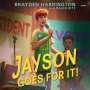 Brayden Harrington: Jayson Goes for It!, MP3-CD