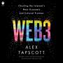 Alex Tapscott: Web3: Charting the Internet's Next Economic and Cultural Frontier, MP3-CD