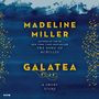 Madeline Miller: Galatea: A Short Story, MP3-CD