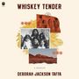 Deborah Jackson Taffa: Whiskey Tender, MP3-CD